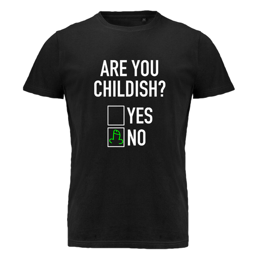 Are you childish